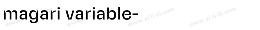 magari variable字体转换